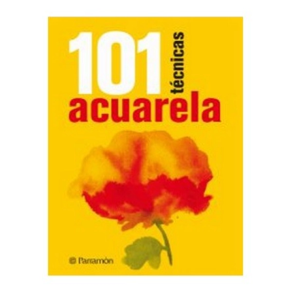 101 Técnicas de Acuarela