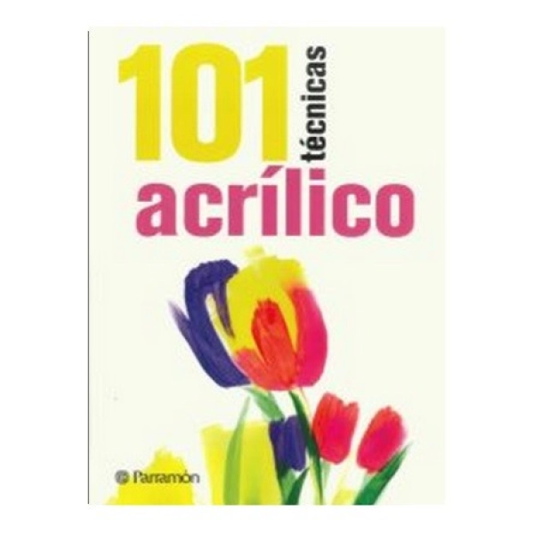 101 Técnicas de Acrílico