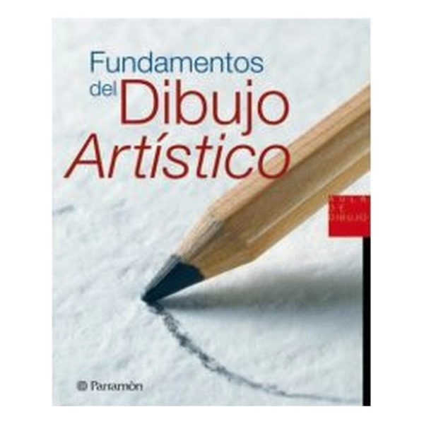 FUNDAMENTOS DEL DIBUJO ARTISTICO